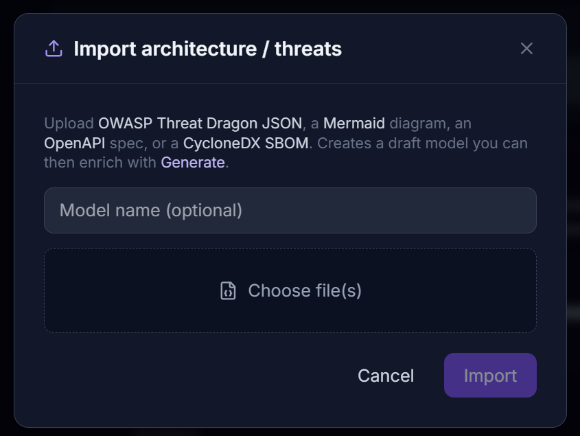 Import architecture / threats dialog accepting OWASP Threat Dragon JSON, a Mermaid diagram, an OpenAPI spec or a CycloneDX SBOM